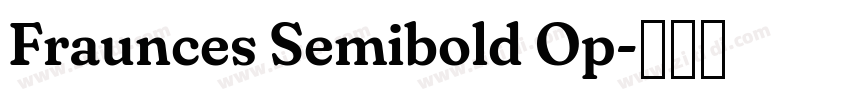 Fraunces Semibold Op字体转换